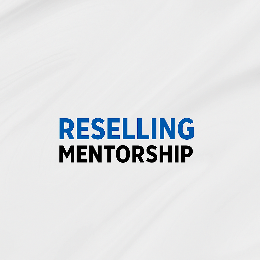 Reselling Mentorship